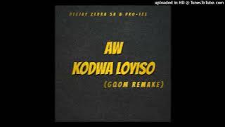 Deejay ZEBRA SA & Pro-Tee - AW KODWA LOYISO