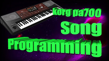 Korg pa700: Song Programming