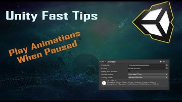 Unity Fast Tips - Play Animations When Paused