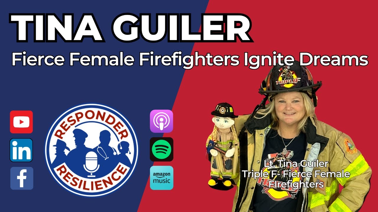 Lt. Tina Guiler—Fierce Female Firefighters Ignite Dreams | S4 E25
