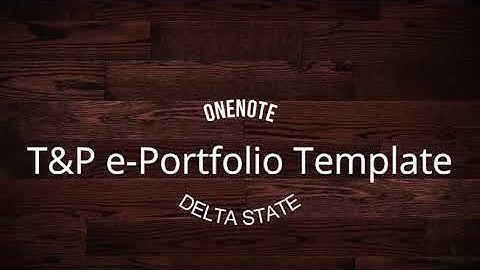 OneNote Tenure & Promotion e-Portfolio Tutorial