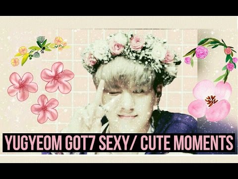 YUGYEOM (GOT7) SEXY/ CUTE MOMENTS - YouTube