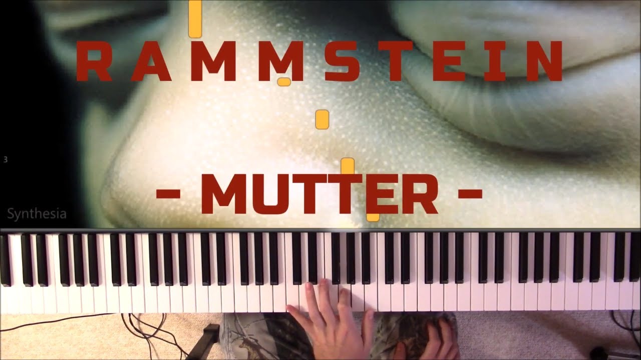 Рамштайн муттер текст. Пианист рамштайн. Mutter Tutorial Piano. Rammstein. Mutter.