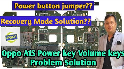 Oppo A15 On/off volume ways|power button not working|volume button not working|power key jumper