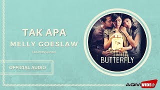 Melly Goeslaw - Tak Apa |  Audio