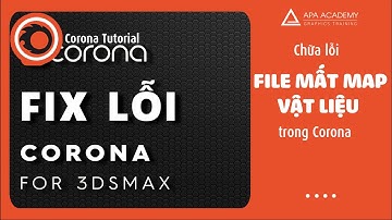 Chữa lỗi file bị mất map vật liệu Corona+Vray