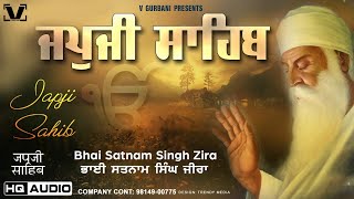 New Path 2024 - Japji Sahib | Bhai Satam Singh Zira | Nitnem Full Path | #japjisahibpath