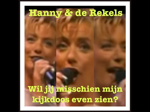 Hanny en de Rekels-Wil jij misschien mijn kijkdoos even zien?#dutchfusionremixproductions#HANNY