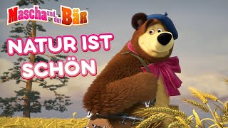 Mascha und der Bär   Natur ist schön  Episodensammlung  Masha and The Bear