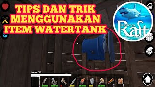 Tips Dan Trik Menggunakan Item Watertank - Survival On Raft screenshot 3