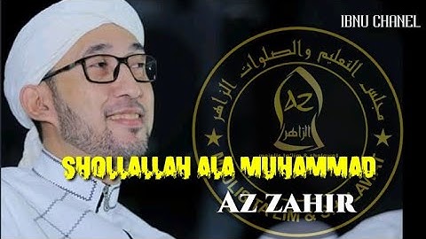 [Lirik ] Shollallah Ala Muhammad -Az Zahir terbaru