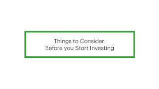 How to Start Investing: Things to Consider Before You Start Investing