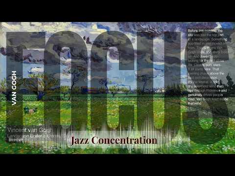 Focus - Jazzy Concentration with Van Gogh | Landscape Under a Stormy Sky & others