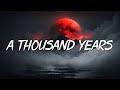 A Thousand Years - Christina Perri (Lyrics) || Adele, Keane (Mix Lyrics)