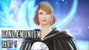 FFXIV Pandaemonium Part 5 - [Anabaseios] Full Story All Cutscenes