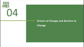 Module 4 - Section 4 | Drivers of Change and Barriers to Change