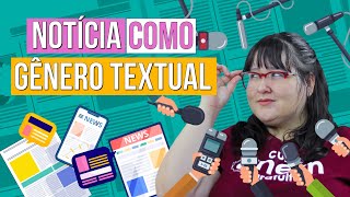 NOTÍCIA (GÊNERO TEXTUAL) | Redação e Linguagens para o Enem