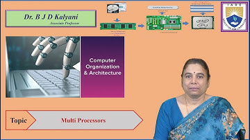 Multi Processors by Dr.  BJD Kalyani