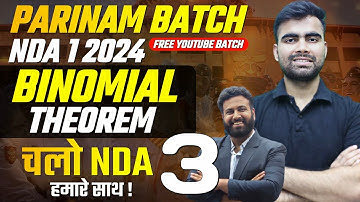 Binomial Theorem  For NDA Class - 3 | Mathematics For NDA - Target NDA 1 2024 | Learn With Sumit