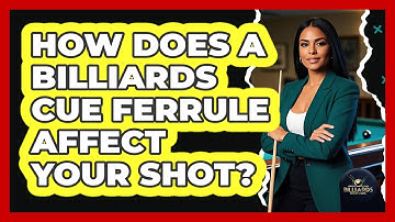 How Does A Billiards Cue Ferrule Affect Your Shot? - Billiards Hustlers