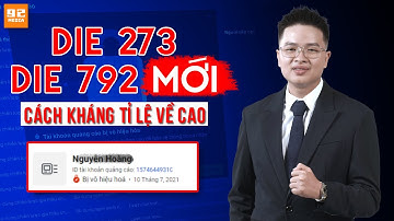 Tài Khoản Quảng Cáo Bị Die 273, 792: Cách Xử Lý & Kháng Cáo Hiệu Quả | Qn92