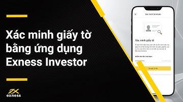 Cách xác minh giấy tờ với tư cách Nhà đầu tư