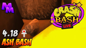 Crash Bash LIVE (v141) - Ash Bash Relic Time Trial - 4.18 [PB]