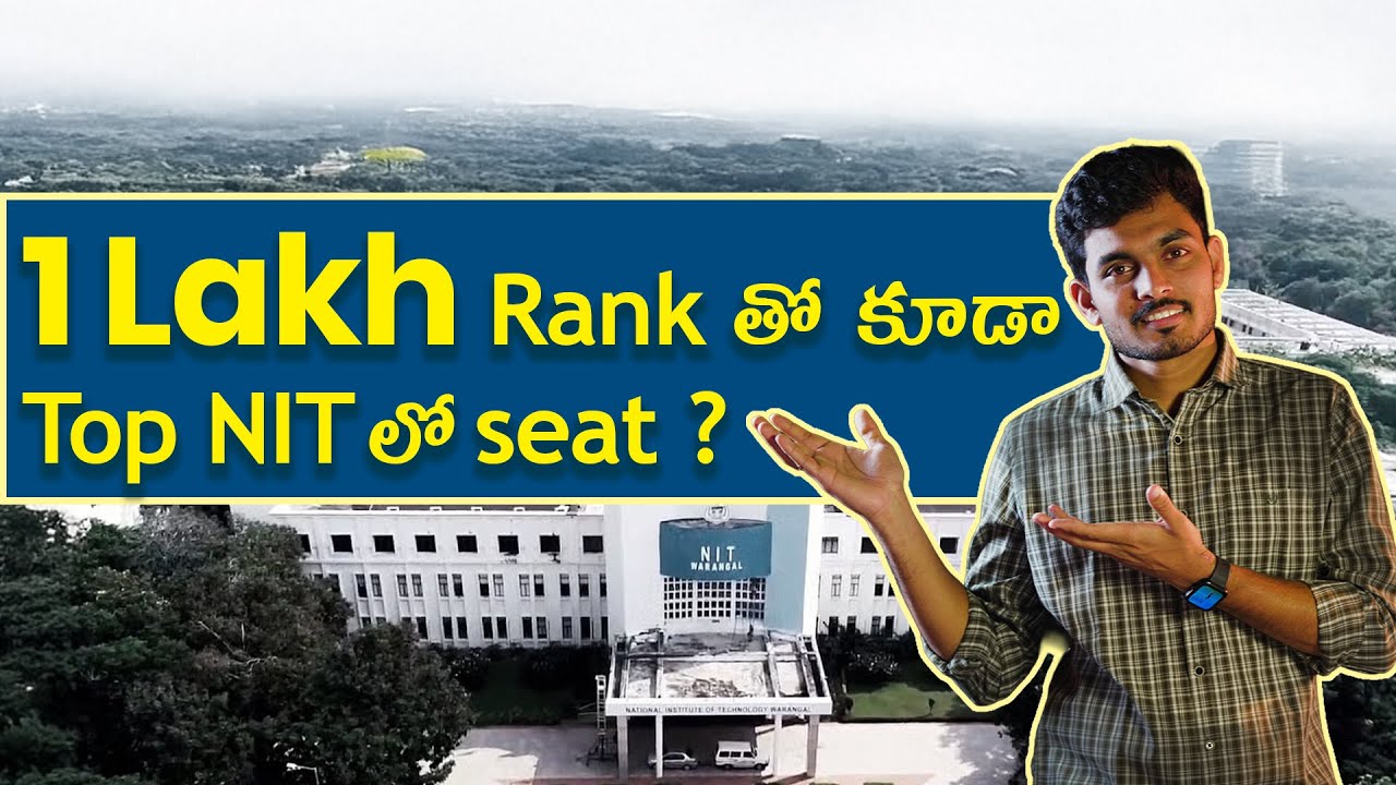 NIT Warangal | Oldest NIT in India | JOSAA 2025 Closing Ranks | NITS ...