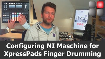 How To Configure NI Maschine for Finger Drumming
