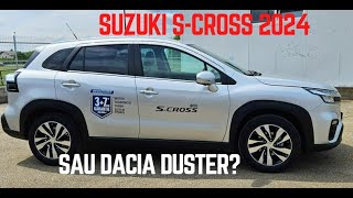 Test Drive cu Suzuki S-Cross 1.4 BoosterJet 129 CP MT6-Concurent direct pentru Dacia Duster 1.2 TCe