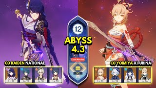 C0 Raiden National & C0 Yoimiya x Furina | Spiral Abyss 4.3 Floor 12 9 Stars | Genshin Impact 4.3