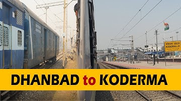 Dhanbad Junction to Koderma by MEMU Passenger Full train journey, Indian Railways Video in 4k HD