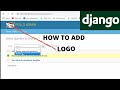 How to add logo to django admin  python tutorial