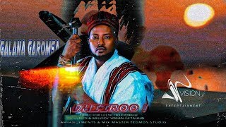 Galana Garomsa Dhiiroo New Oromo Music 2021 Official Video