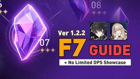 [Honkai Star rail] [2/5] Memory of Chaos 1.2.2 Floor 7 Guide & No Limited DPS Showcase