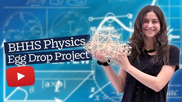 BHHS Physics Egg Drop Project