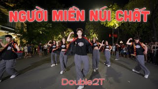 [Hot Tiktok Trend Rap Việt 2023 Phố Đi Bộ] Người Miền Núi Chất - Double2T Dance Cover By Junto Crew