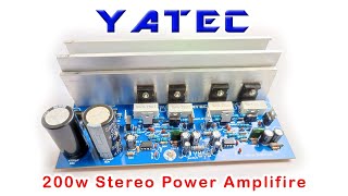 How to make 200w Stereo Power amplifier From YATEC