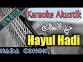 HAYYUL HADI || KARAOKE SHOLAWAT AKUSTIK || NADA COWOK