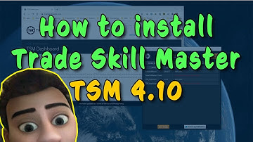 How to install TRADESKILLMASTER TSM 4.10 add on - WoW Gold