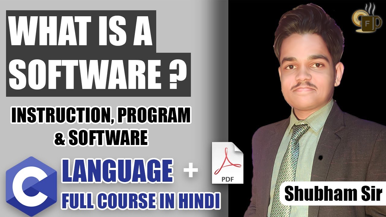 Lec-1.1 What is a Software | Program Vs Software | C Language Tutorial ...