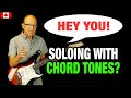 Soloing With Chord Tones