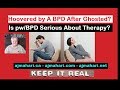 BPD Hoover After Being Ghosted | Is The BPD Serious About Therapy?