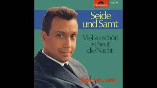 Peter Alexander - Seide und Samt
Peter Alexander - Seide und Samt
Deutsche Aufnahme von Roy Clark - Sweet Violets
aus dem Jahr 1964 Peter Alexander - Seide und Samt