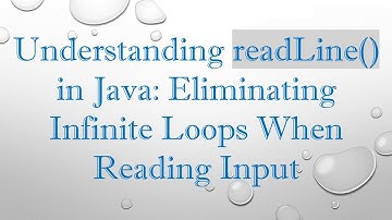 Understanding readLine() in Java: Eliminating Infinite Loops When Reading Input