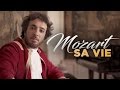 Mozart  la vie dun prodige