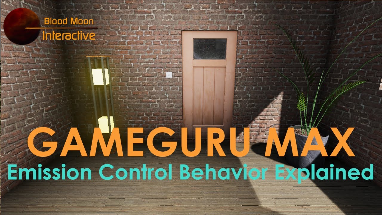 GameGuru Max Tutorial - Emission Control Behavior Explained - YouTube