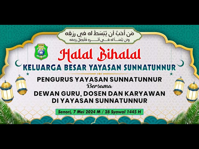 Live  |  Halal Bihalal Keluarga Besar Yayasan Sunnatunnur class=