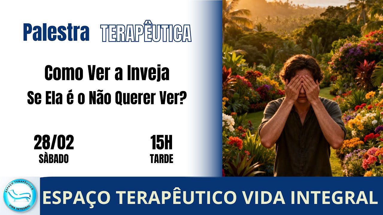 Como Ver a Inveja Se Ela é o Não Querer Ver?