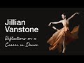 Jillian Vanstone: Reflections on a Career in Dance | The National Ballet of Canada